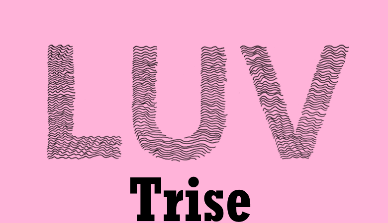 Luv.Trise: Depth of Love and Connections